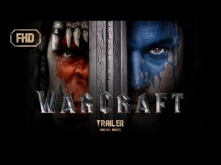 eng | trailer #1: warcraft / warcraft 2016